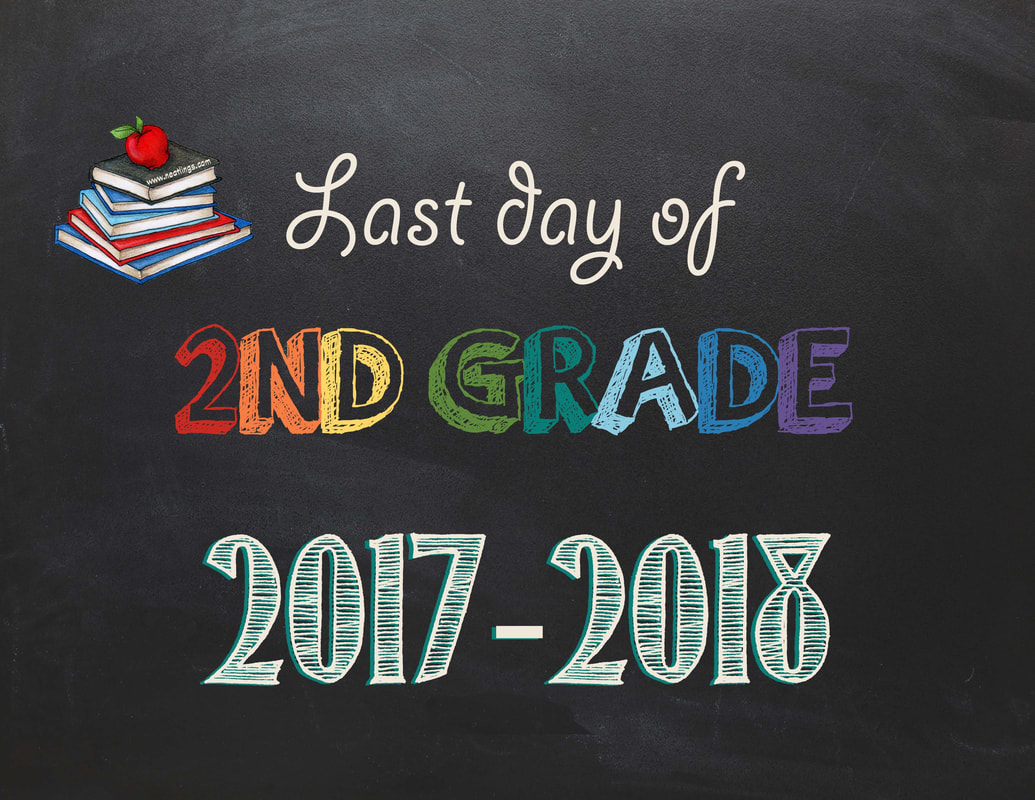 Free Printable - Last Day of School 2017-2018 2nd Grade